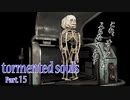 【実況】やっぱり病院は大嫌い！【Tormented Souls】Part.15
