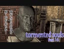 【実況】やっぱり病院は大嫌い！【Tormented Souls】Part.16