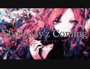 Someday'z Coming 歌ってみた【クチナシマコト】