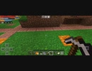 Minecraft…整地始めましたSession2-41