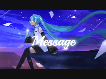 Message / Shortcake feat. 初音ミク - Message -