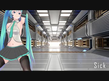 初音ミク/Sick【MMD】U6gumo ft.HatsuneMiku