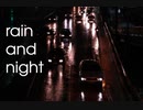 rain and night