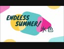 ENDLESS SUMMER