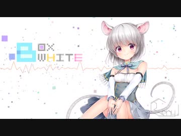 【春の湊に】BOXWHITE／Renyl【東方アレンジ】