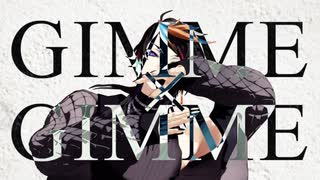 【にじさんじMMD】Gimme×Gimme【ShuYamino】