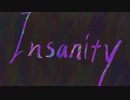 kmowx -「Insanity」/ 可不