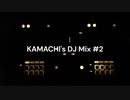 KAMACHI's DJ Mix #2 テーマ「Getty」