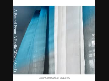 Color Cinema    /  トカトカ (Feat.  SOLARIA)