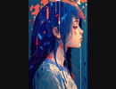 『ただそこにあるだけで』MAMIZU feat.花隈千冬