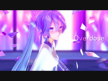 【MMDステージ】YYB式初音ミクでOverdose