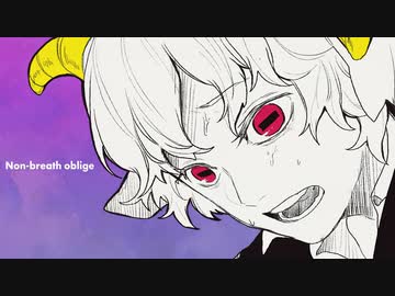 【優しい声で】ノンブレスオブリージュ/ピノキオP【歌ってみた】