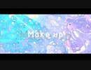 Make up feat.初音ミク