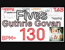 【ガスリー･ゴーヴァン TAB】Guthrie Govan - Fives Tapping BPM130 ファイブス タッピングの集中練習 Guitar ギター【Tapping タッピング】
