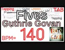 【キソレン】ガスリー･ゴーヴァン Fives TAB Tapping  Guthrie Govan Guitar ファイブス タッピングの集中練習 ギターBPM140【Tapping タッピング】