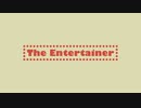 The Entertainer