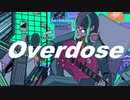 【絵師が歌う】Overdose/葉山翠(Coverd)/新人Vtuber/MV/なとり【歌ってみた】