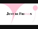 【AMBER】Just Be Friends　歌ってみた
