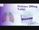 Pirfenex 200mg 錠をリーズナブルな価格で