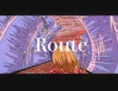 Route/こたろ feat.初音ミク