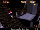 紹介するほどでもない改造マリオ64シリーズ【Earthquake by Nox編】