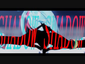 【にじさんじMMD】Shadow Shadow /Kyo Kaneko
