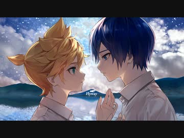 halyosy - Flyway ft. 鏡音レン, KAITO - ニコニコ動画