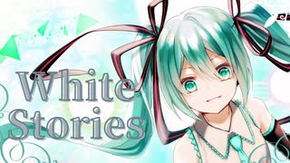 White Stories / NISHI feat. 初音ミク