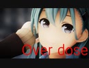 【MMD艦これ】Overdose【鈴谷】