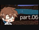 【Enigmatica 6 Expert】E6Eタカハシ part.06【タカハシ実況プレイ】（Minecraft1.16.5）