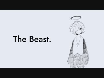 The Beast. / カゼヒキ (UTAUカバー)