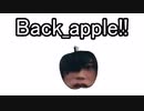 【米津玄師】Back_apple!!【Bad_apple!!】