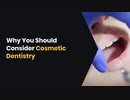 Why You Should Consider Cosmetic Dentistry