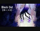 【ニコカラ】BLACK OUT (ENGLISH Cover by Trickle) / Azari＜off vocal＞[キー ＋3]