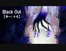 【ニコカラ】BLACK OUT (ENGLISH Cover by Trickle) / Azari＜off vocal＞[キー ＋4]