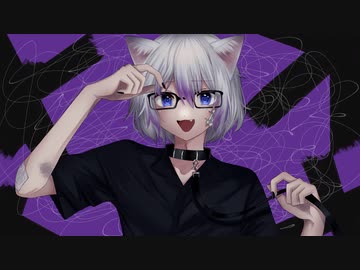 キャットラビング Cover/やっきー【歌ってみた】