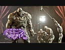 GOTHAM KNIGHTS：ゴッサム・ナイツを実況プレイいたします。 Part46