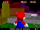 紹介するほどでもない改造マリオ64シリーズ【SM64 City of Dreams編】