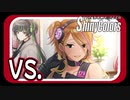 【Stray Versus】VS.【シャニマス生声実況】