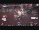 [MHRise:SB] モンハンライズでまったり狩ろうよ！ 第158回 -3/4
