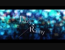 【可不オリジナル曲】Lazy×Rainy / サンタミノリ、