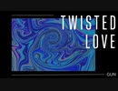 Twisted Love feat.Kevin[SynthesizerV オリジナル]