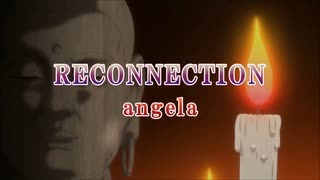 【ニコカラ】RECONNECTION ≪off volal≫