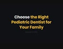 Choose the Right Pediatric Dentist for Your Family Answers to FAQs