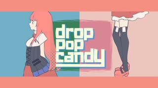 【歌ってみた】drop pop candy covered byLala.&備忘録