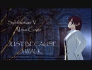 【Synthesizer  V  AI  mai  Cover】JUST  BECAUSE  J-WALK