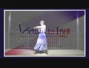 「Virtual to LIVE」 踊ってみた