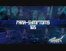 【デレステMAD】para-symptoms -StepManiaX-【#SfC予選C】