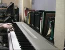 【再うp】ピアノで「混ぜ過ぎし曲数は億千万」を弾き倒した