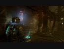 Dead Space リメイク 13【ゆっくり実況プレイ】